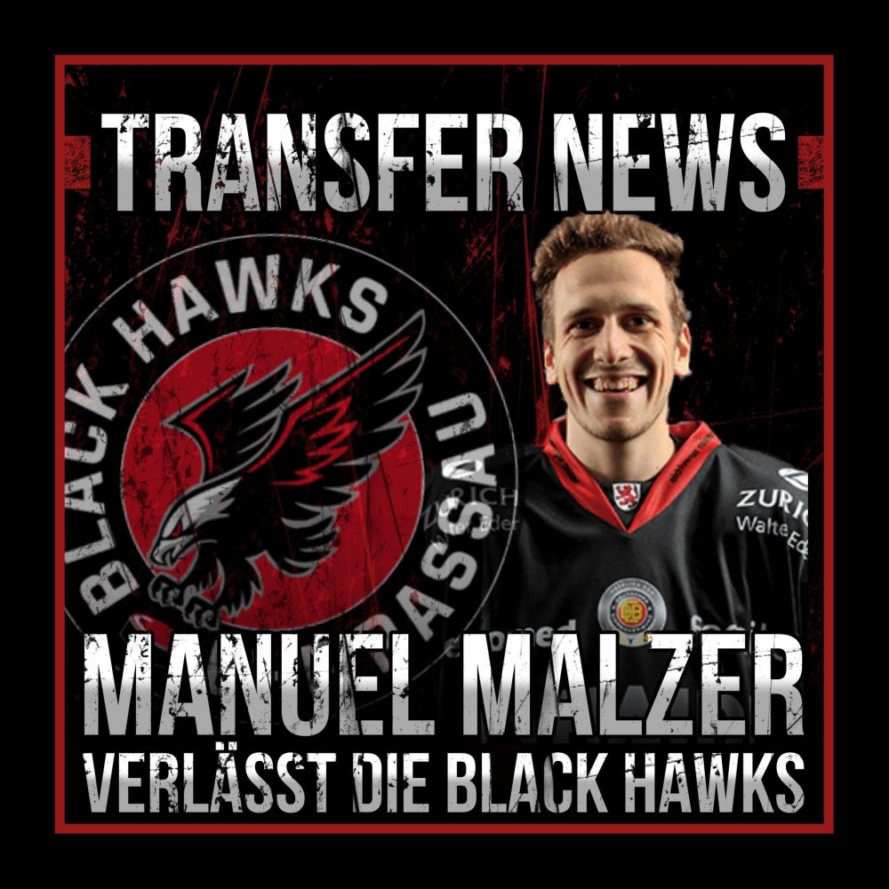 Manuel Malzer verlässt die Black Hawks