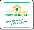 Holz Mayerhofer